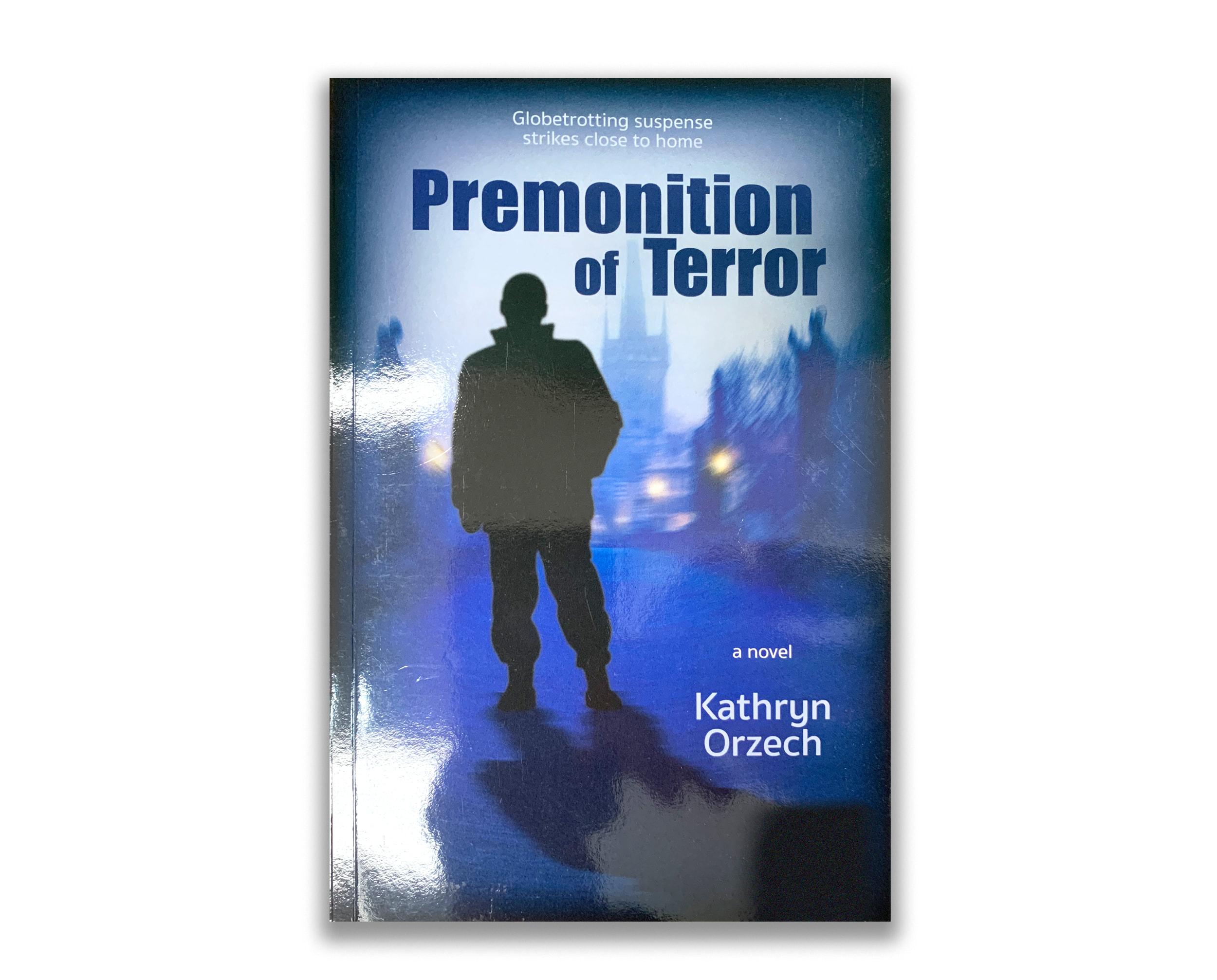 Premonition of Terror by Kathryn Orzech